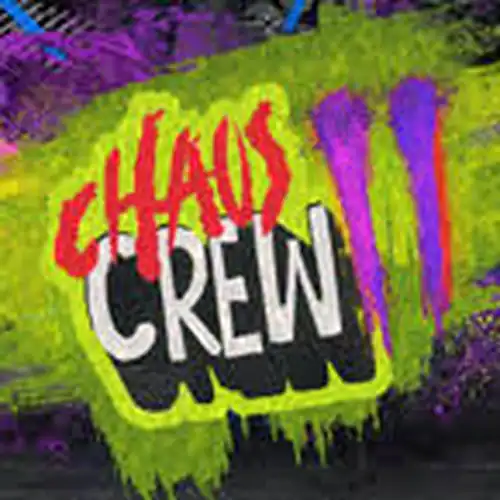 Chaos Crew 2 Chaos Crew 2