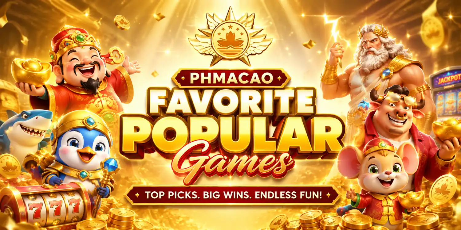 PHMacao popular games PHMacao popular games